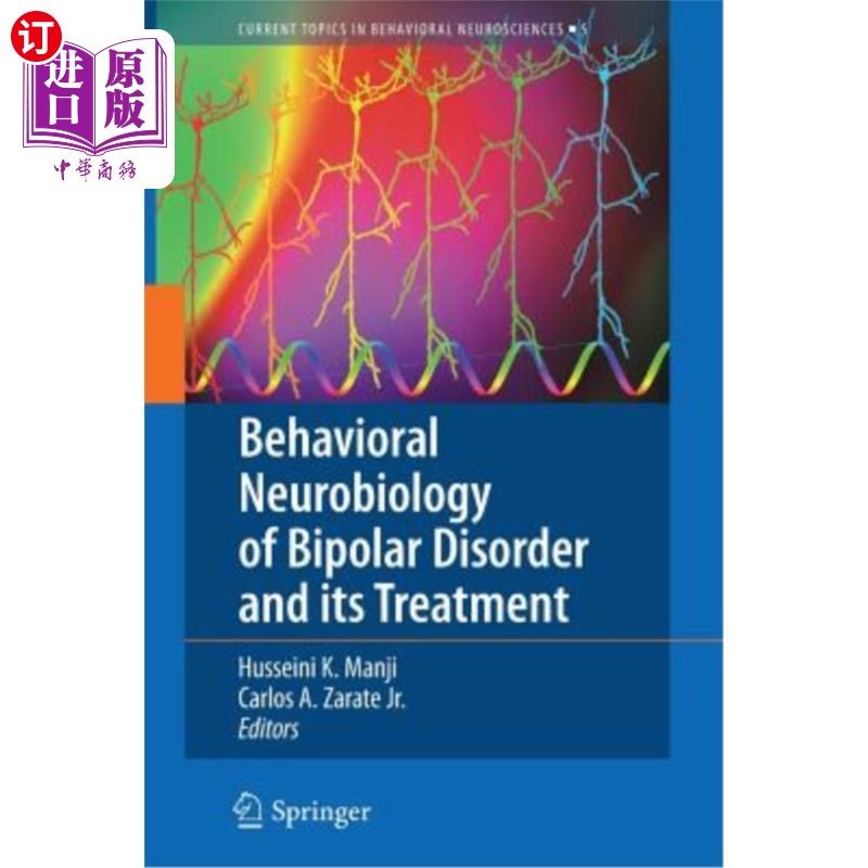 海外直订医药图书Behavioral Neurobiology of Bipolar Disorder and Its Treatment 双相情感障碍的行为神经生物学及其治疗