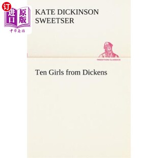 狄更斯 海外直订Ten Dickens from 十个女孩 Girls