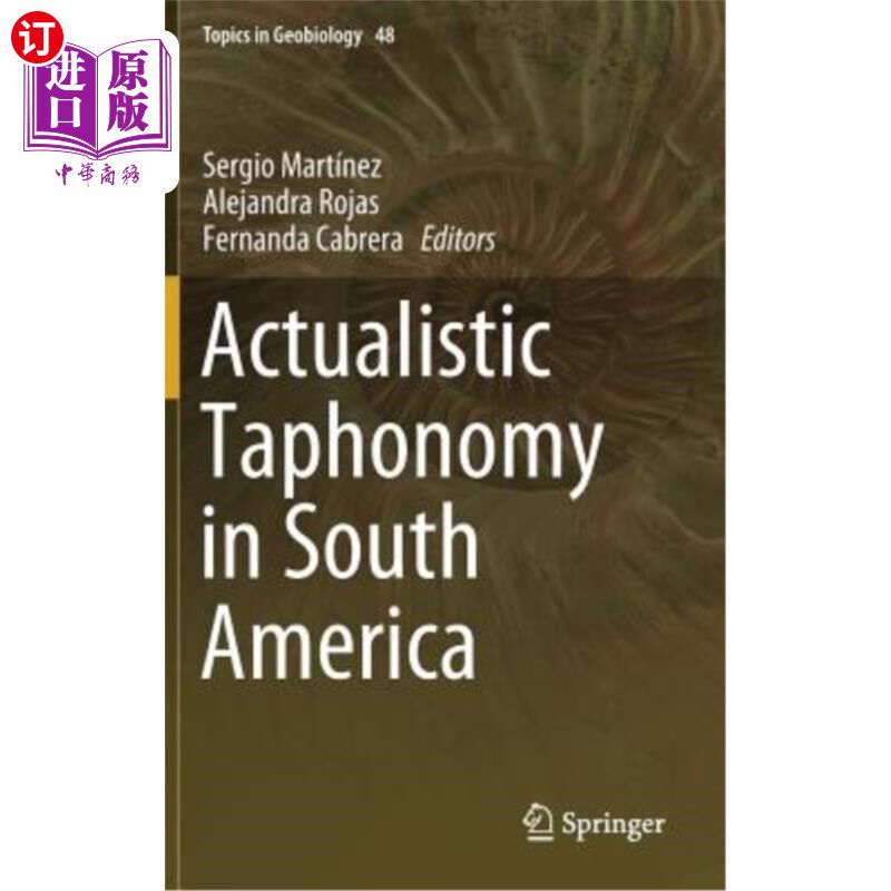 海外直订Actualistic Taphonomy in South America 南美洲的现实主义录音术