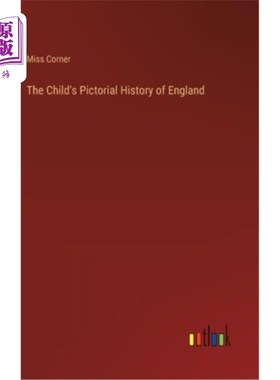 海外直订The Child's Pictorial History of England 《孩子的英格兰画报