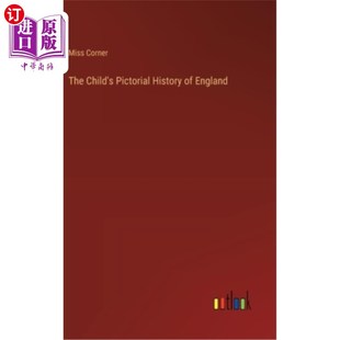 海外直订The Child's Pictorial History of England 《孩子的英格兰画报