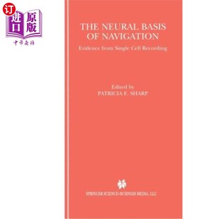 Single Neural Evidence 海外直订医药图书The Cell 神经基础：单细胞记录 导航 Basis 证据 Navigation Recording from