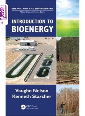 海外直订Introduction to Bioenergy 生物能源概论
