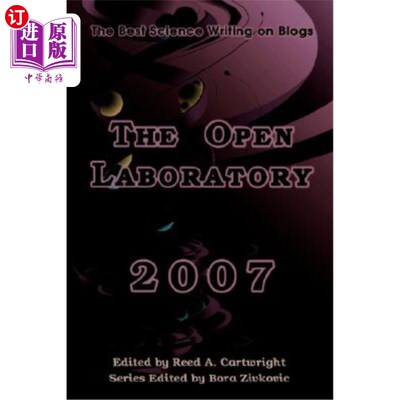海外直订The Open Laboratory: The Best Science Writing on Blogs 2007 开放实验室：2007年博客最佳科学写作