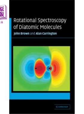 海外直订Rotational Spectroscopy of Diatomic Molecules 双原子分子的旋转光谱
