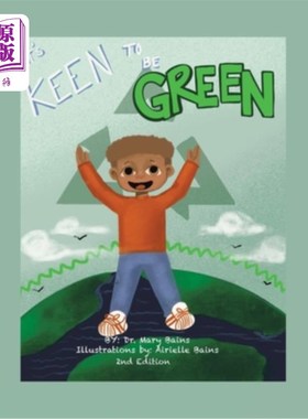 海外直订It's Keen to Be Green!: Second Edition 它渴望绿色！：第二版