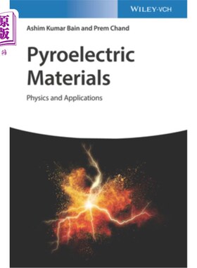 海外直订Pyroelectric Materials: Physics and Applications 热释电材料:物理与应用