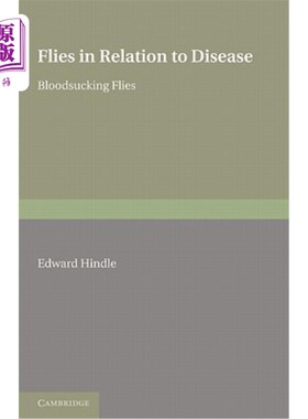 海外直订医药图书Flies in Relation to Disease: Bloodsucking Flies 与疾病有关的苍蝇:吸血苍蝇