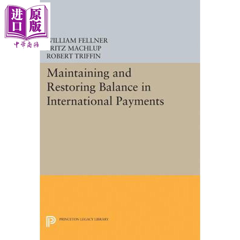 预售 维持和恢复国际贸易中的平衡 Maintaining and Restoring Balance in International Trade Fritz Machlup【中商原版】