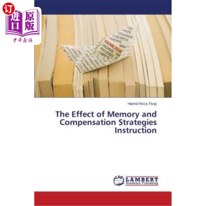 海外直订The Effect of Memory and Compensation Strategies Instruction记忆效应与补偿策略教学