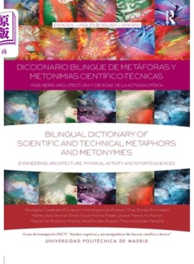 海外直订Diccionario Bilingüe de Metáforas y Metonimias Científico-Técnicas: Ingeniería,  科学技术隐喻和转喻双语词典
