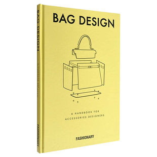 Fashionary Bag Design 包包设计 进口艺术 Fashionary International Limited 产品设计 时尚提包百科全书 工具书【中商原版