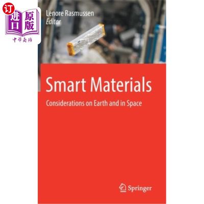 海外直订Smart Materials: Considerations on Earth and in Space 智能材料:对地球和太空的考虑