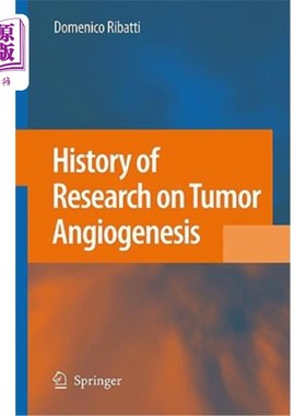 海外直订History of Research on Tumor Angiogenesis 肿瘤血管生成研究历史“，