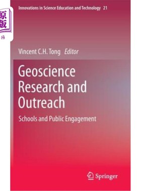 海外直订Geoscience Research and Outreach: Schools and Public Engagement 地球科学研究和推广:学校和公众参与