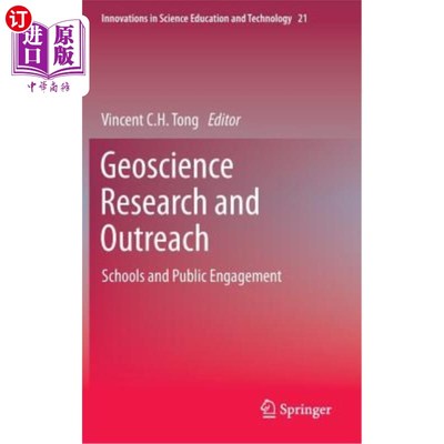 海外直订Geoscience Research and Outreach: Schools and Public Engagement 地球科学研究和推广:学校和公众参与