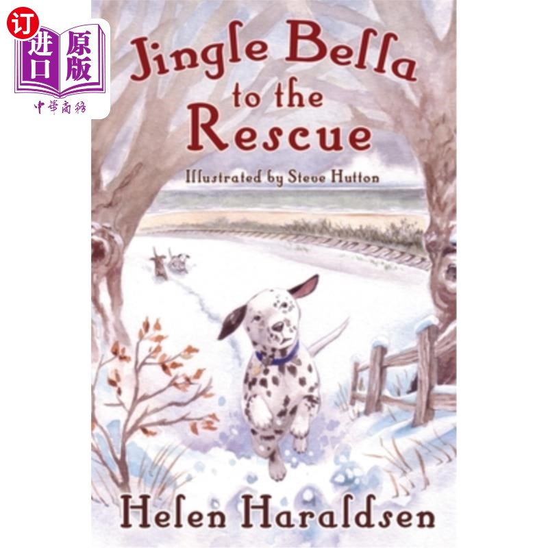 海外直订Jingle Bella to the Rescue 《铃儿贝拉救援》