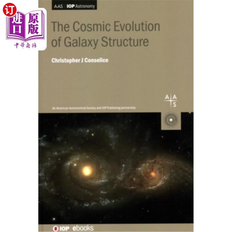 海外直订The Cosmic Evolution of Galaxy Structure 星系结构的宇宙演化