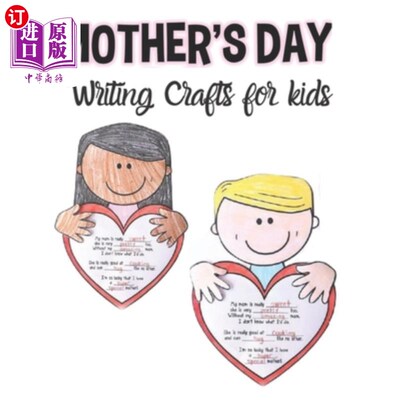 海外直订Mother's Day Writing Crafts for Kids: Writing Activity for Moms, Grandma and Aun 母亲节为孩子写工艺品:为妈