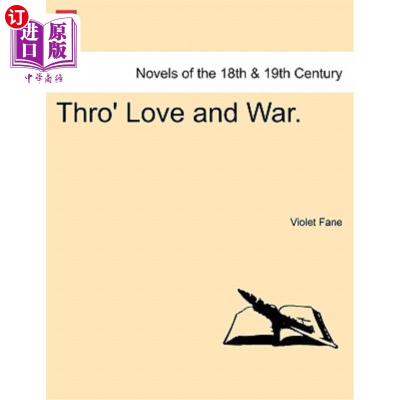 海外直订Thro' Love and War. 通过爱和战争。