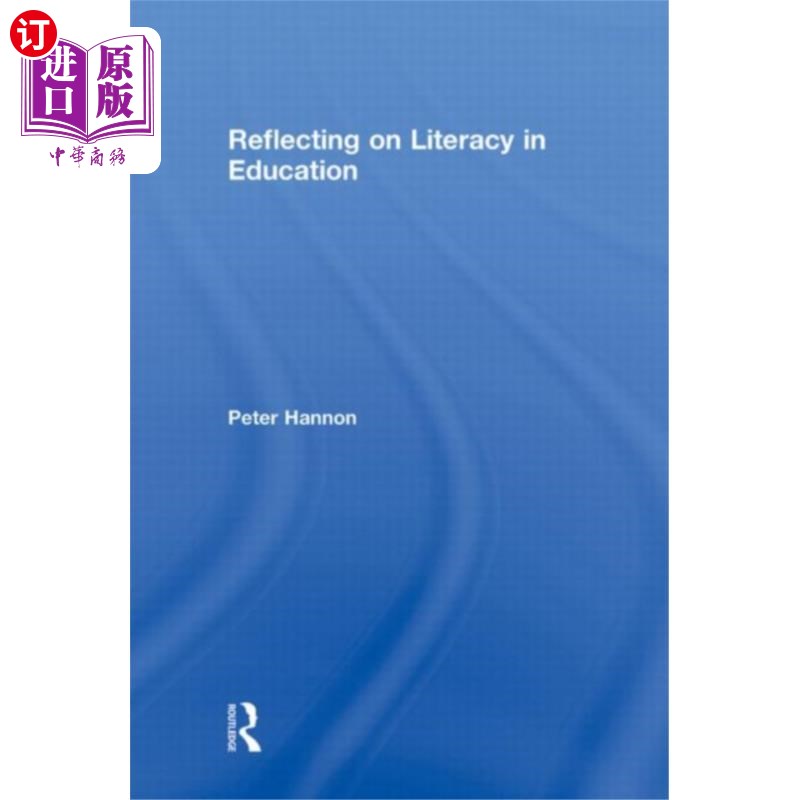 海外直订Reflecting on Literacy in Education 反思教育中的扫盲
