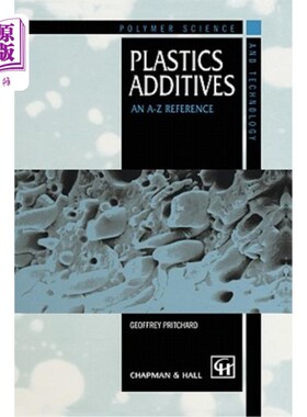 海外直订Plastics Additives: An A-Z Reference