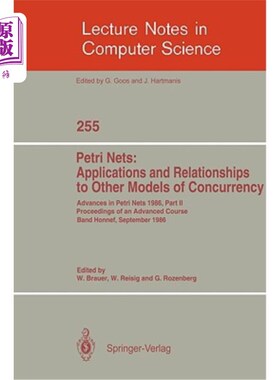 海外直订Advances in Petri Nets 1986. Proceedings of an Advanced Course, Bad Honnef, 8.-1 Petri网进展1986高级课