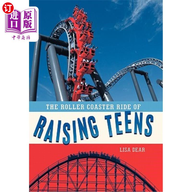 海外直订The Roller Coaster Ride of Raising Teens 《养育青少年的过山车