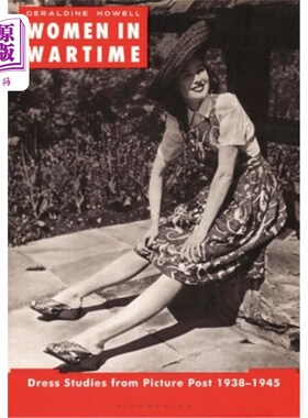 海外直订Women in Wartime: Dress Studies from Picture Post 1938-1945 战时妇女:1938-1945年后图片的服装研究
