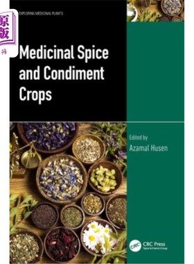 海外直订Medicinal Spice and Condiment Crops Medicinal Spice and Condiment Crops