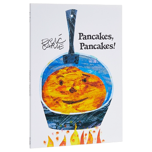 现货 【中商原版】艾瑞卡尔 煎饼、煎饼! 英文原版 Pancakes, Pancakes 独立自主 良好行为培养 亲子绘本 3-6岁