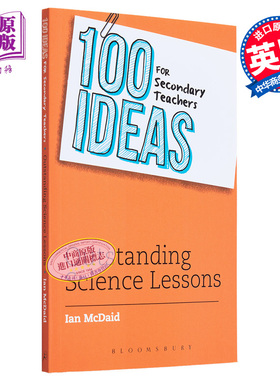 100 Ideas for Secondary Teachers: Outstanding Science Lessons 中学教师的100个想法：优秀的科学课 英文原版【中商原版?