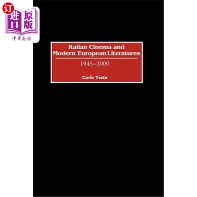海外直订Italian Cinema and Modern European Literatures: 1945-2000 意大利电影与欧洲现代文学:1945-2000