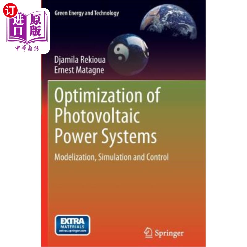 海外直订Optimization of Photovoltaic Power Systems: Modelization, Simulation and Control 光伏发电系统的优化：建模、