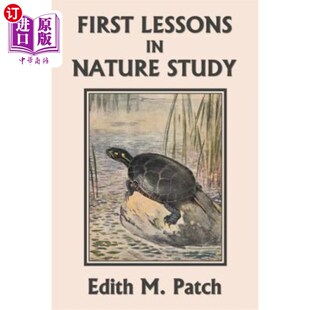海外直订First Lessons in Nature Study (Yesterday's Classics) 自然研究的第一堂课（昨天的经典）