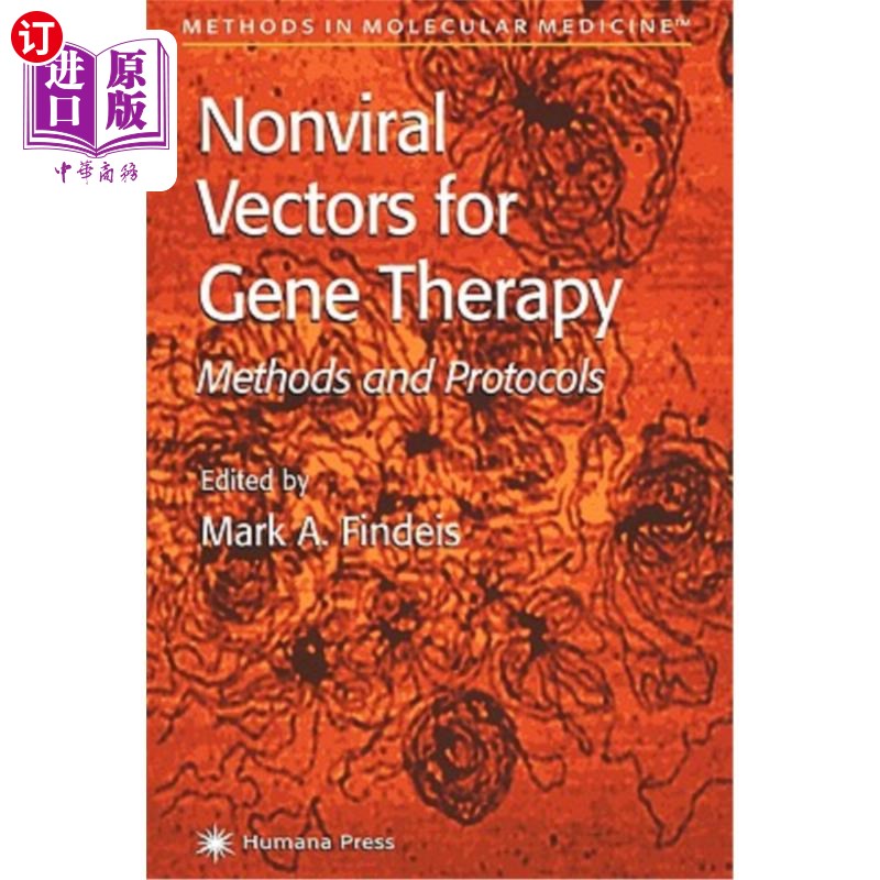 海外直订医药图书Nonviral Vectors for Gene Therapy: Methods and Protocols 基因治疗的非病毒载体：方法和方案