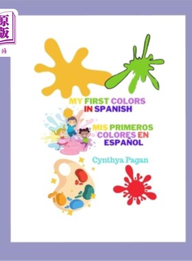 海外直订My First Colors in Spanish: Mis Primeros Colores en Espa?ol 我西班牙语的第一种颜色：西班牙的米斯普里梅罗斯