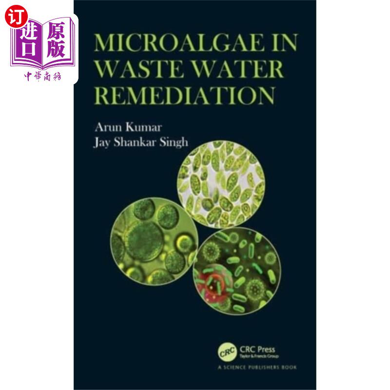 海外直订Microalgae in Waste Water Remediation 微藻在废水治理中的应用