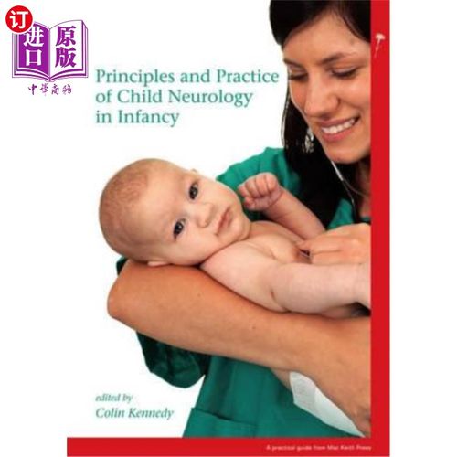 海外直订医药图书Principles and Practice of Child Neurology in Infancy 婴幼儿神经学原理与实践