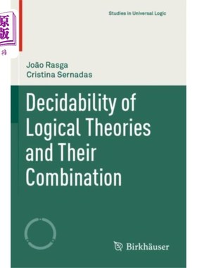 海外直订Decidability of Logical Theories and Their Combi...