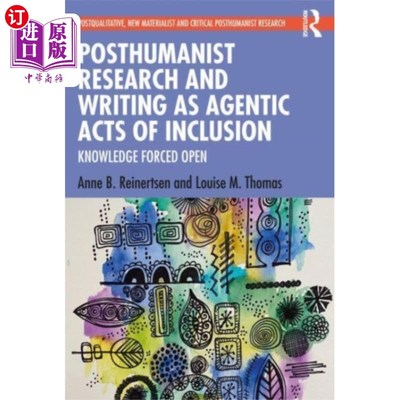 海外直订Posthumanist Research and Writing as Agentic Act... 后人类主义研究和写作作为包容的代理行为