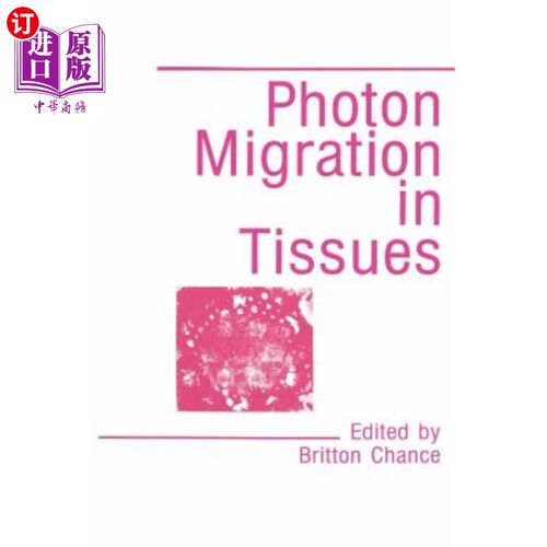 海外直订Photon Migration in Tissues 组织中的光子迁移