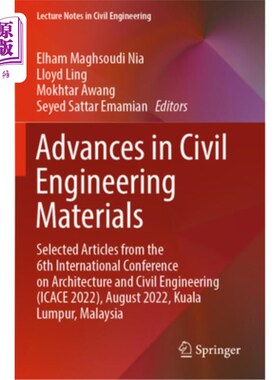 海外直订Advances in Civil Engineering Materials: Selected Articles from the 6th Internat Advances i