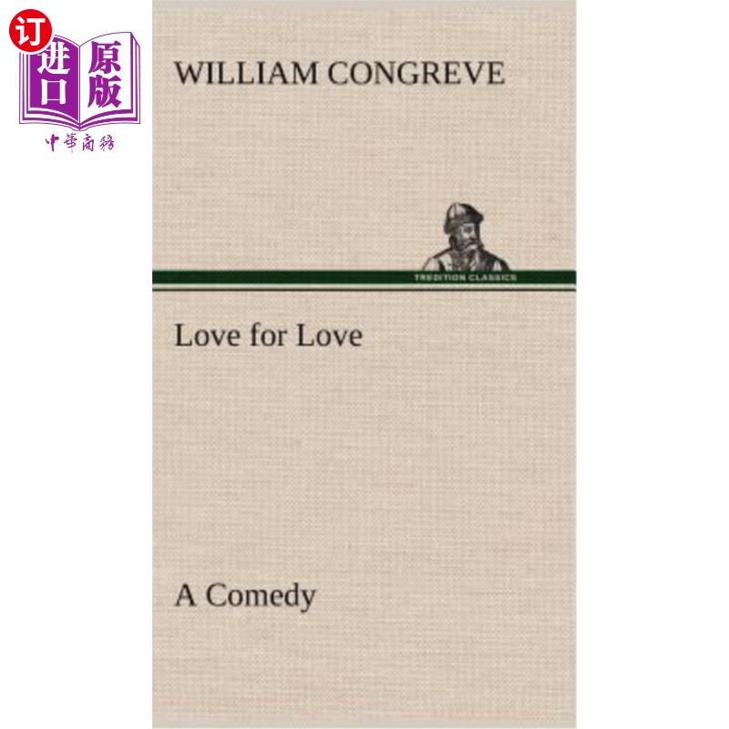 海外直订Love for Love: a Comedy 爱情换爱情:喜剧