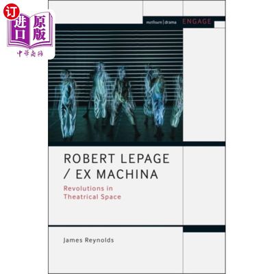 海外直订Robert Lepage / Ex Machina