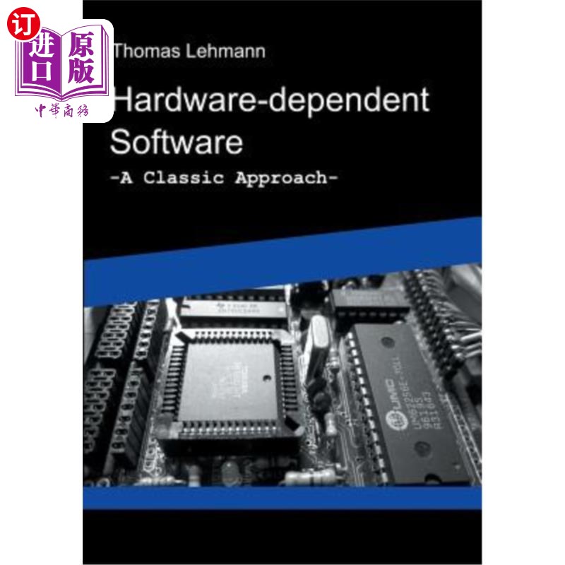 海外直订Hardware-dependent Software: A Classical Approach 依赖硬件的软件:一种经典方法