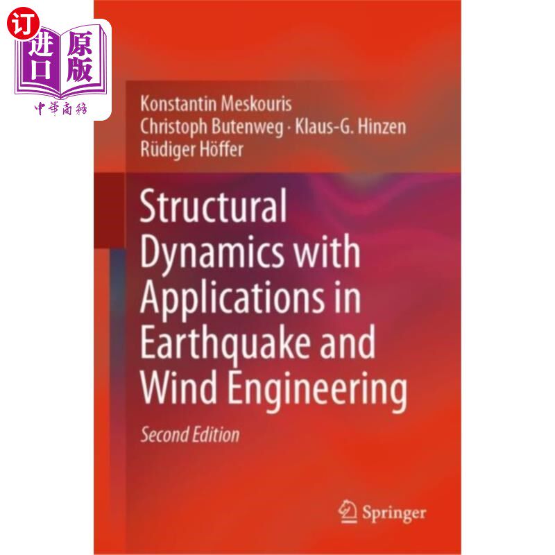 海外直订Structural Dynamics with Applications in Earthqu... 结构动力学及其在地震和风力工程中的应用