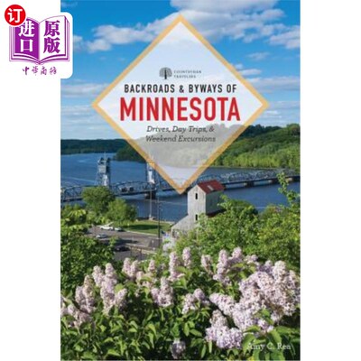 海外直订Backroads & Byways of Minnesota 明尼苏达州的小路和小路