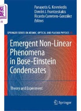 海外直订Emergent Nonlinear Phenomena in Bose-Einstein Condensates: Theory and Experiment 玻色-爱因斯坦凝聚体中的涌