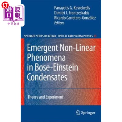 海外直订Emergent Nonlinear Phenomena in Bose-Einstein Condensates: Theory and Experiment 玻色-爱因斯坦凝聚体中的涌